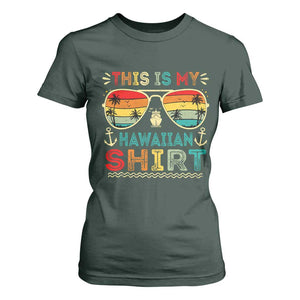 This Is My Hawaiian T Shirt For Women Tropical Luau Costume Party Hawaii TS10 Dark Forest Green Print Your Wear