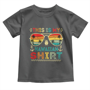 This Is My Hawaiian Toddler T Shirt Tropical Luau Costume Party Hawaii TS10 Dark Heather Print Your Wear
