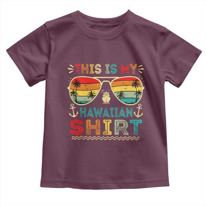 This Is My Hawaiian Toddler T Shirt Tropical Luau Costume Party Hawaii TS10 Maroon Print Your Wear