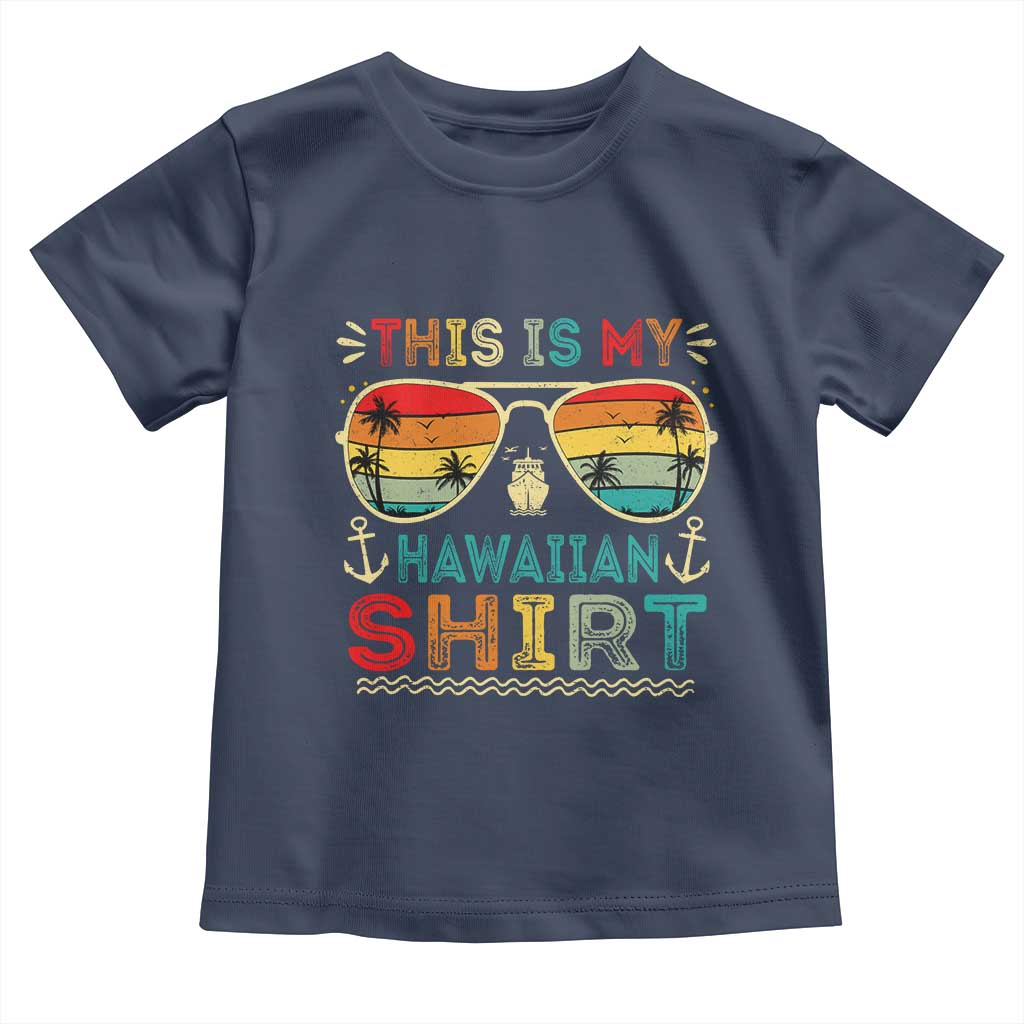 This Is My Hawaiian Toddler T Shirt Tropical Luau Costume Party Hawaii TS10 Navy Print Your Wear