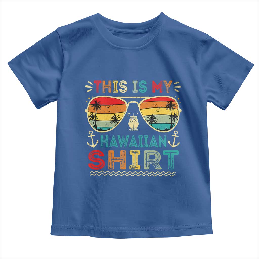 This Is My Hawaiian Toddler T Shirt Tropical Luau Costume Party Hawaii TS10 Royal Blue Print Your Wear