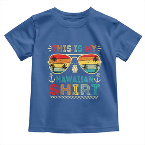 This Is My Hawaiian Toddler T Shirt Tropical Luau Costume Party Hawaii TS10 Royal Blue Print Your Wear