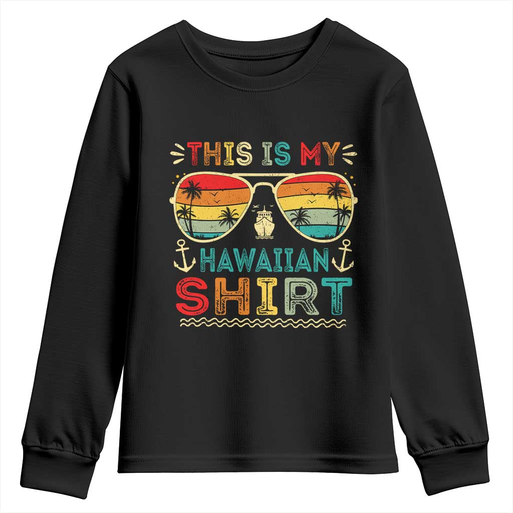 This Is My Hawaiian Youth Sweatshirt Tropical Luau Costume Party Hawaii TS10 Black Print Your Wear
