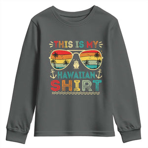 This Is My Hawaiian Youth Sweatshirt Tropical Luau Costume Party Hawaii TS10 Dark Heather Print Your Wear