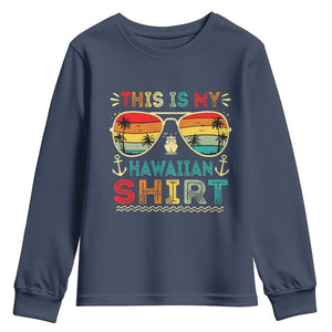 This Is My Hawaiian Youth Sweatshirt Tropical Luau Costume Party Hawaii TS10 Navy Print Your Wear