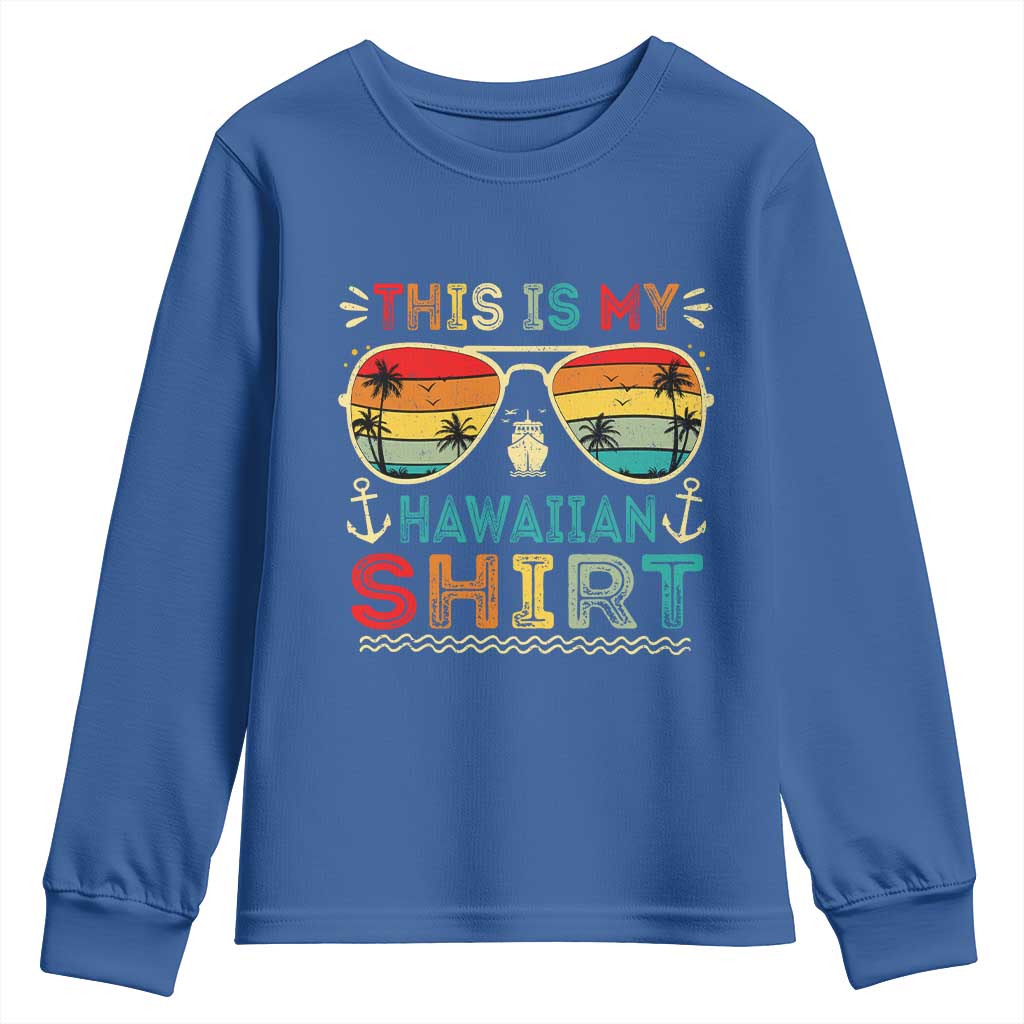 This Is My Hawaiian Youth Sweatshirt Tropical Luau Costume Party Hawaii TS10 Royal Blue Print Your Wear