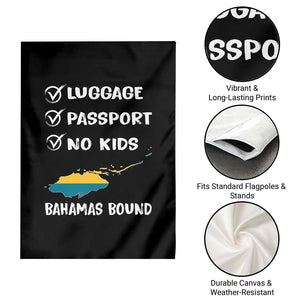 Bahamas Vacation Garden Flag Funny Tropical Island Summer Travel TS10 Print Your Wear