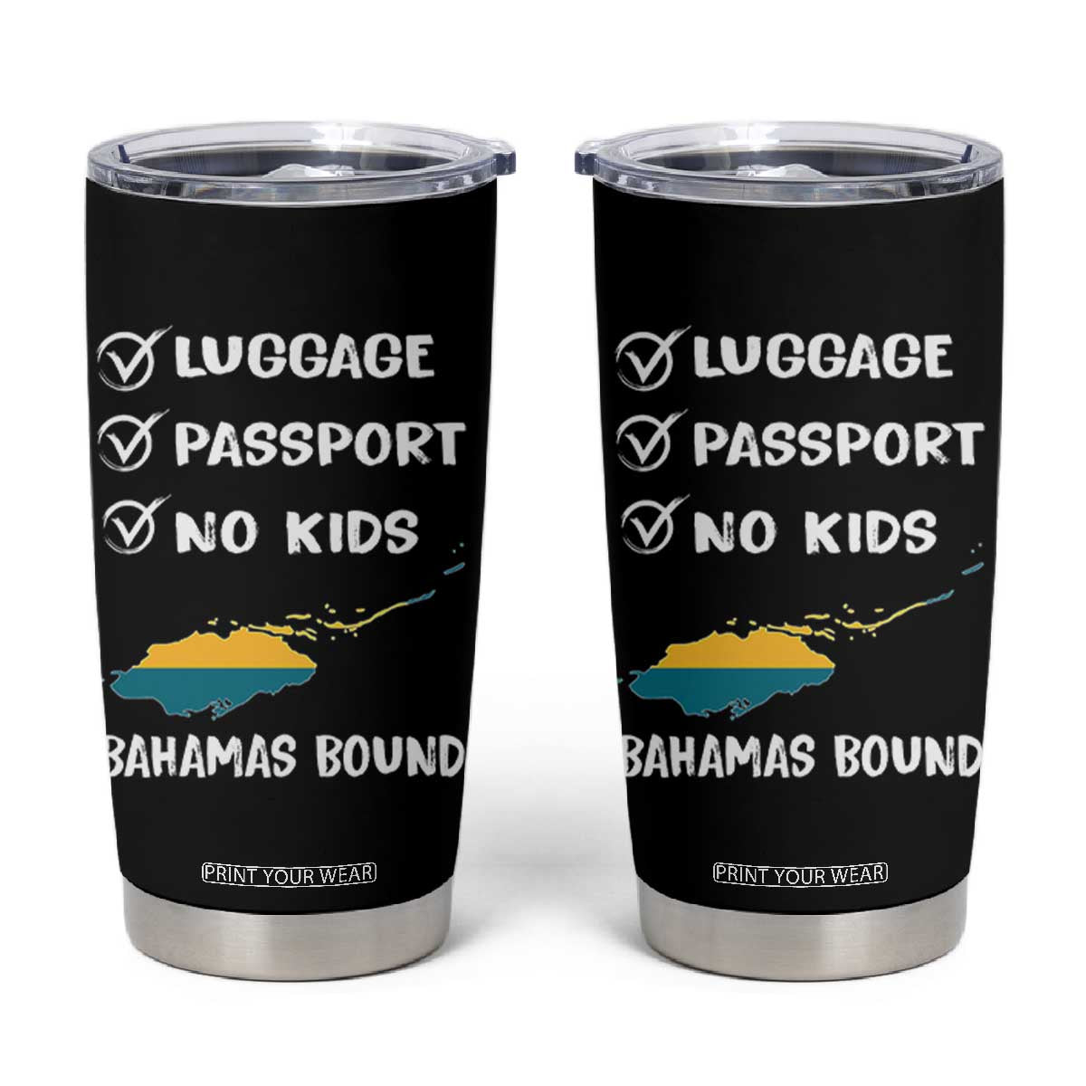 Bahamas Vacation Tumbler Cup Funny Tropical Island Summer Travel TS10 Black Print Your Wear