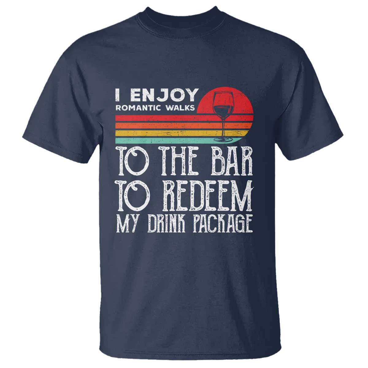 Funny Drinking Cruise T Shirt Funny Drink Package Summer Gift TS10 Navy Print Your Wear