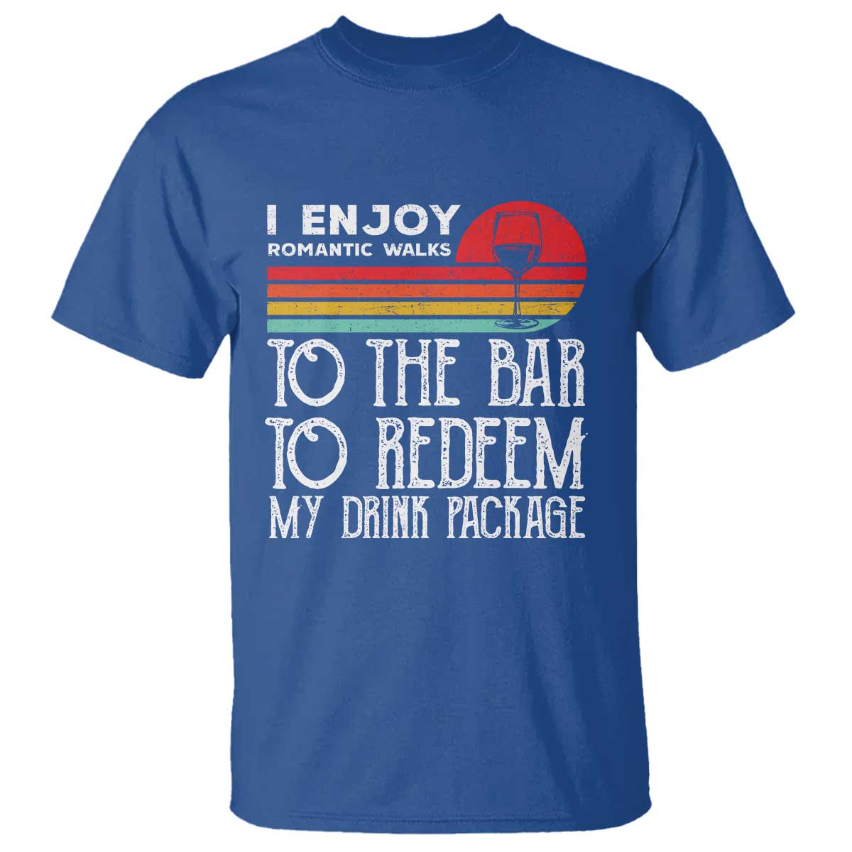 Funny Drinking Cruise T Shirt Funny Drink Package Summer Gift TS10 Royal Blue Print Your Wear