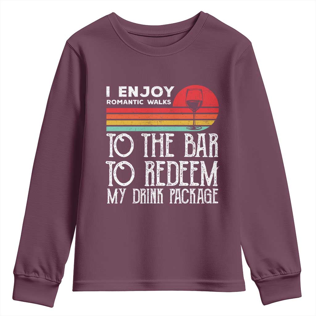 Funny Drinking Cruise Youth Sweatshirt Funny Drink Package Summer Gift TS10 Maroon Print Your Wear