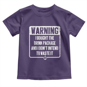 Funny Cruise Toddler T Shirt I Bought The Drink Package TS10 Purple Print Your Wear