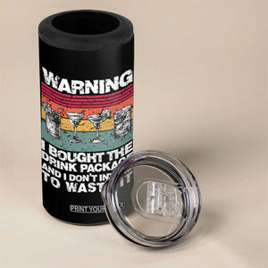 Funny Cruise 4 in 1 Can Cooler Tumbler Warning I Bought The Drink Package Retro Vintage TS10 Print Your Wear