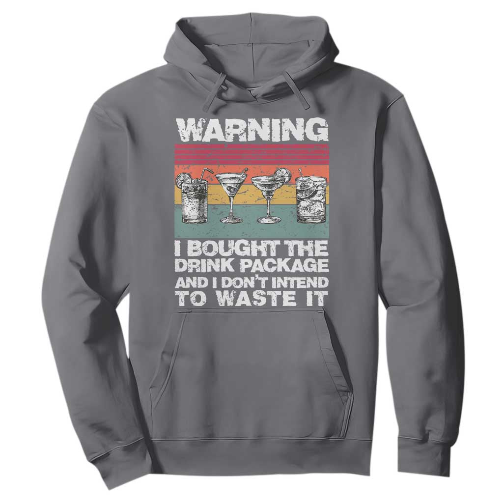 Funny Cruise Hoodie Warning I Bought The Drink Package Retro Vintage TS10 Charcoal Print Your Wear