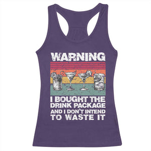 Funny Cruise Racerback Tank Top Warning I Bought The Drink Package Retro Vintage TS10 Purple Print Your Wear