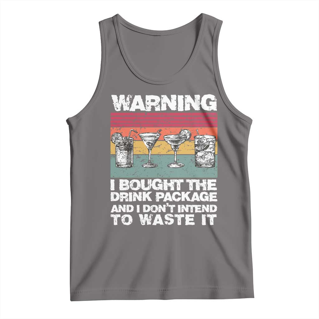 Funny Cruise Tank Top Warning I Bought The Drink Package Retro Vintage TS10 Deep Heather Print Your Wear