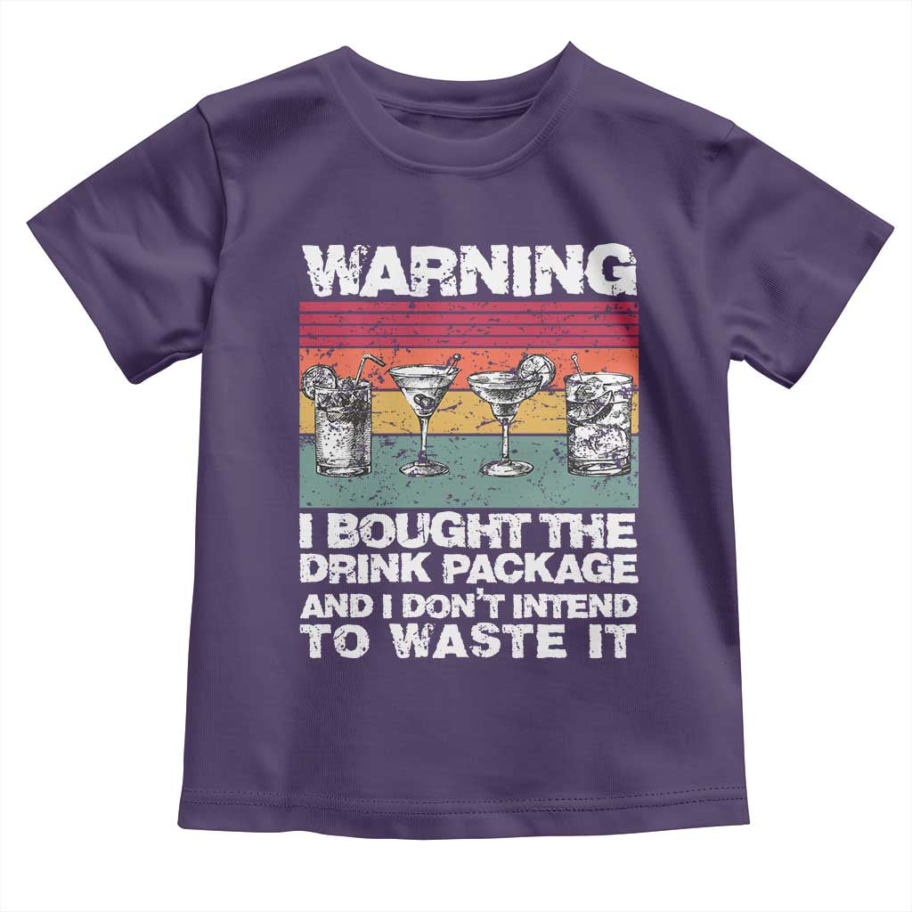 Funny Cruise Toddler T Shirt Warning I Bought The Drink Package Retro Vintage TS10 Purple Print Your Wear