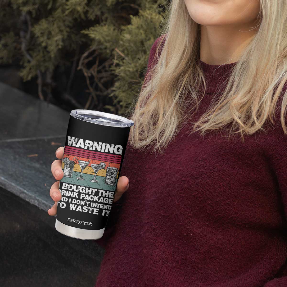Funny Cruise Tumbler Cup Warning I Bought The Drink Package Retro Vintage TS10 Print Your Wear