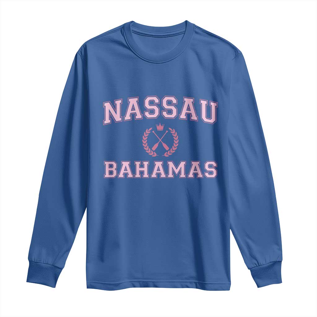 Nassau Souvenir Long Sleeve Shirt Bahamas Rowing Summer Vacation Girls Trip TS10 Royal Blue Print Your Wear
