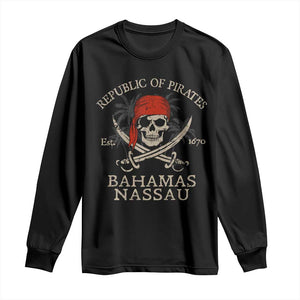 Republic Of Pirates Nassau Bahamas Long Sleeve Shirt Vintage Caribbean Summer Vacation TS10 Black Print Your Wear