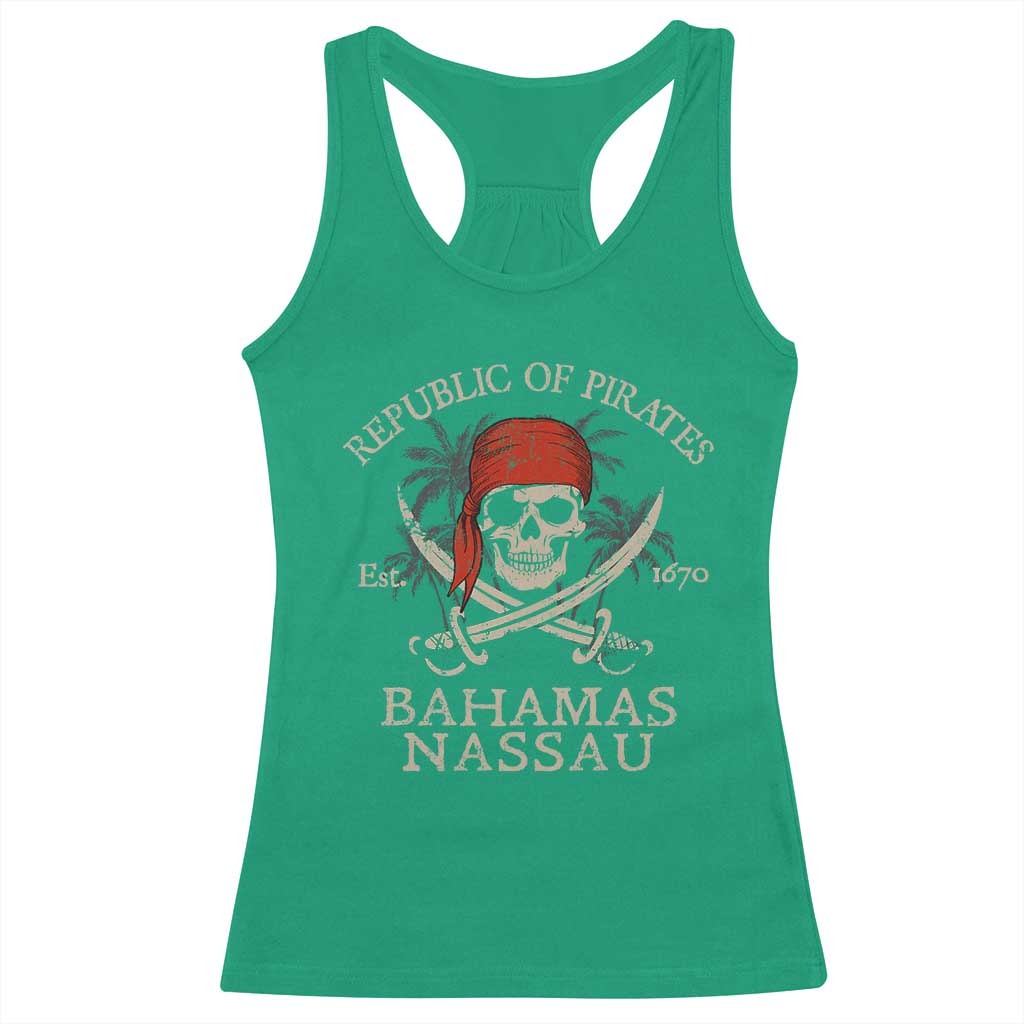 Republic Of Pirates Nassau Bahamas Racerback Tank Top Vintage Caribbean Summer Vacation TS10 Irish Green Print Your Wear
