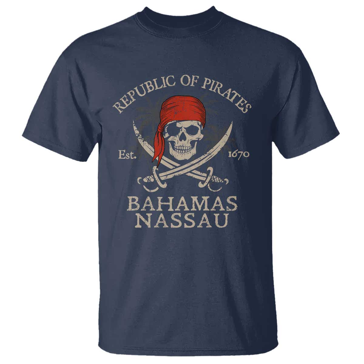 Republic Of Pirates Nassau Bahamas T Shirt Vintage Caribbean Summer Vacation TS10 Navy Print Your Wear