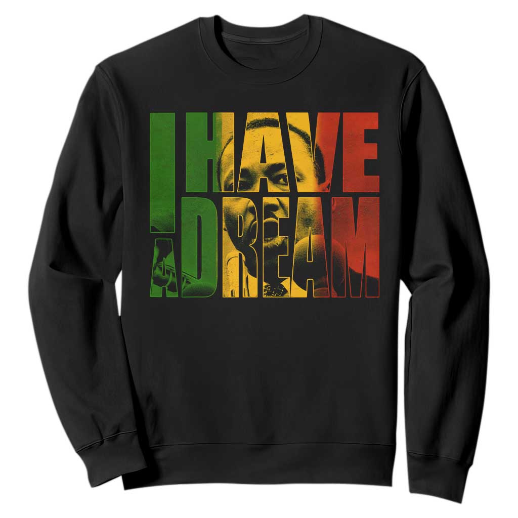 Martin Luther King Sweatshirt Black History Month MLK I Have A Dream TS10 Black Print Your Wear