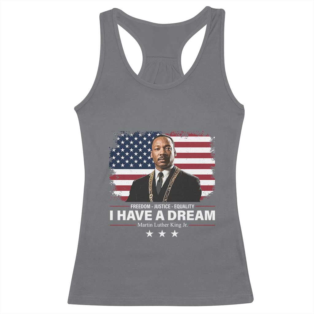 Martin Luther King Racerback Tank Top I Have A Dream Freedom Justice Equality MLK Day Black History Month TS10 Charcoal Print Your Wear