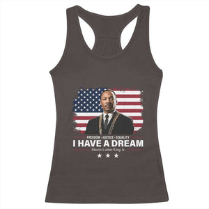 Martin Luther King Racerback Tank Top I Have A Dream Freedom Justice Equality MLK Day Black History Month TS10 Dark Chocolate Print Your Wear