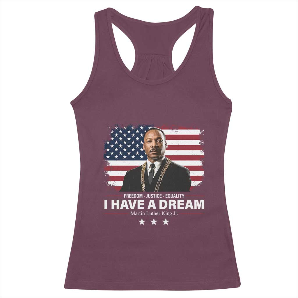 Martin Luther King Racerback Tank Top I Have A Dream Freedom Justice Equality MLK Day Black History Month TS10 Maroon Print Your Wear