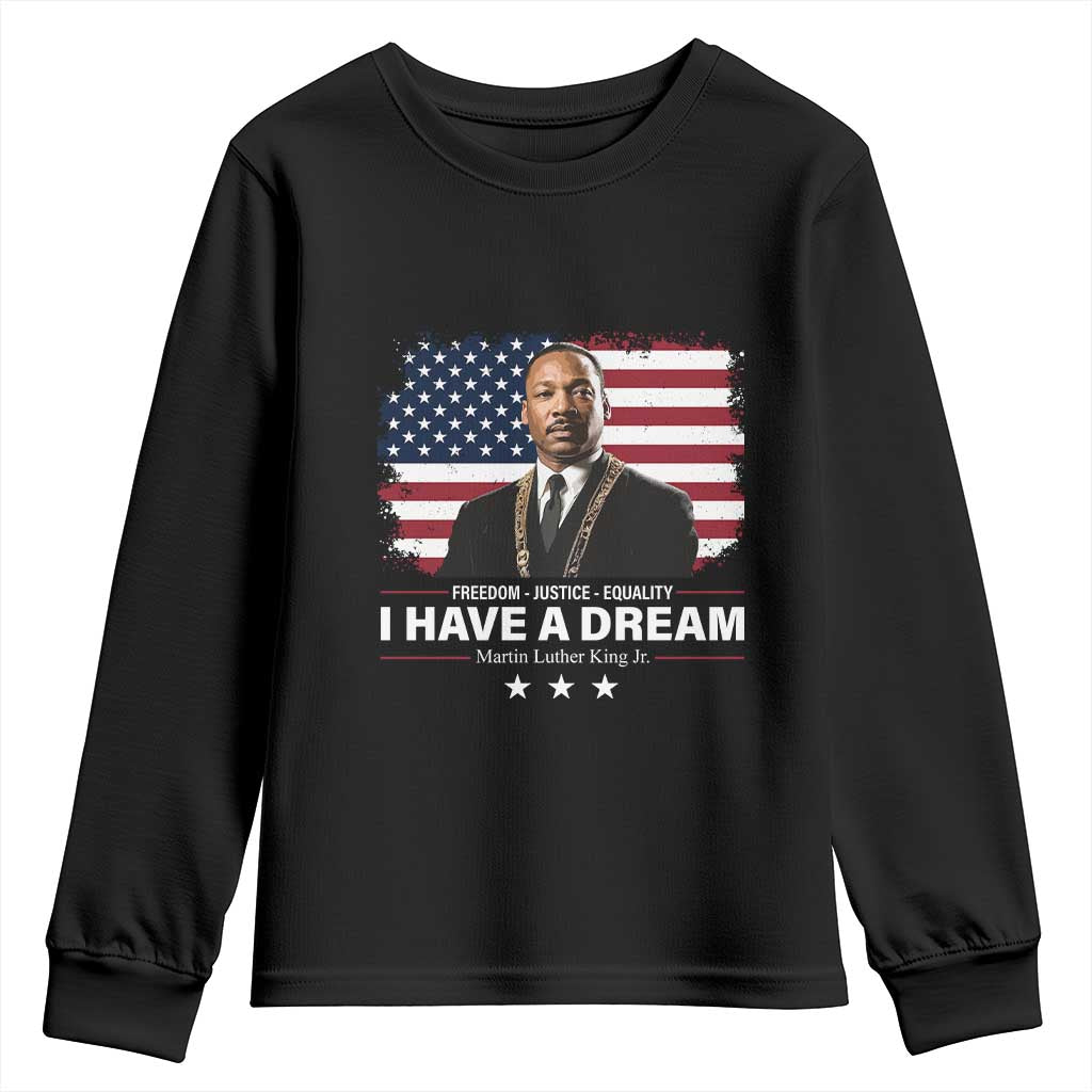 Martin Luther King Youth Sweatshirt I Have A Dream Freedom Justice Equality MLK Day Black History Month TS10 Black Print Your Wear