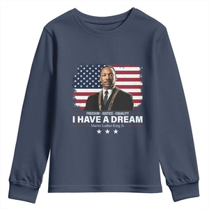 Martin Luther King Youth Sweatshirt I Have A Dream Freedom Justice Equality MLK Day Black History Month TS10 Navy Print Your Wear