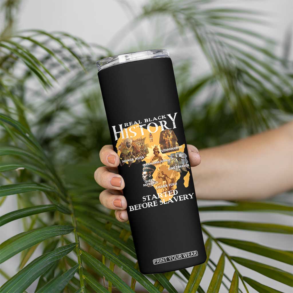 Black History Skinny Tumbler Didnt Start With Slavery TS10 Print Your Wear
