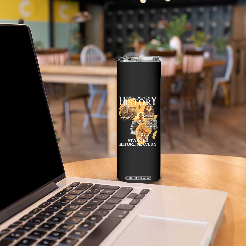 Black History Skinny Tumbler Didnt Start With Slavery TS10 Print Your Wear
