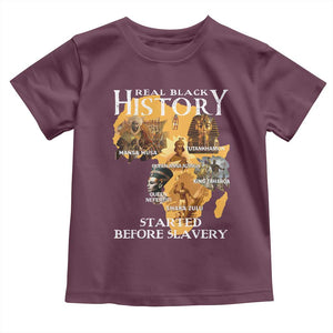 Black History Toddler T Shirt Didnt Start With Slavery TS10 Maroon Print Your Wear