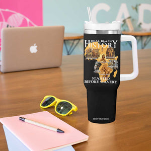 Black History Tumbler With Handle Didnt Start With Slavery TS10 Print Your Wear