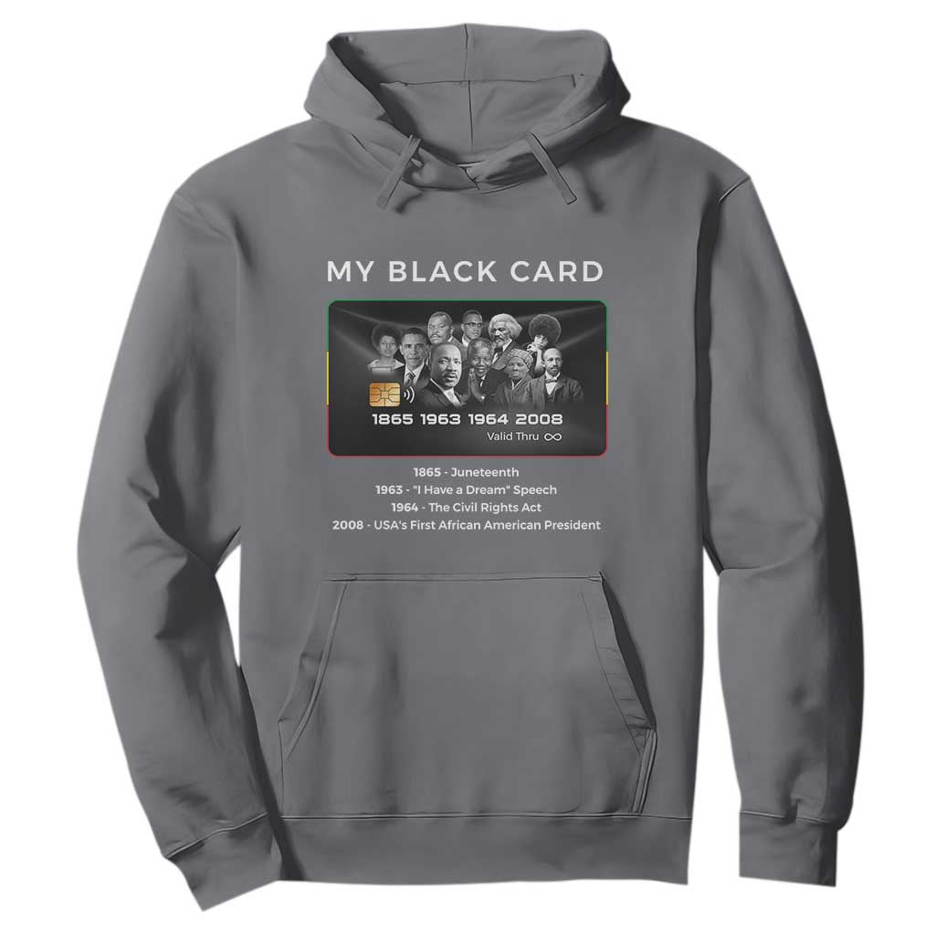 My Black Card Hoodie African American Civil Rights Leaders Black History TS10 Charcoal Print Your Wear
