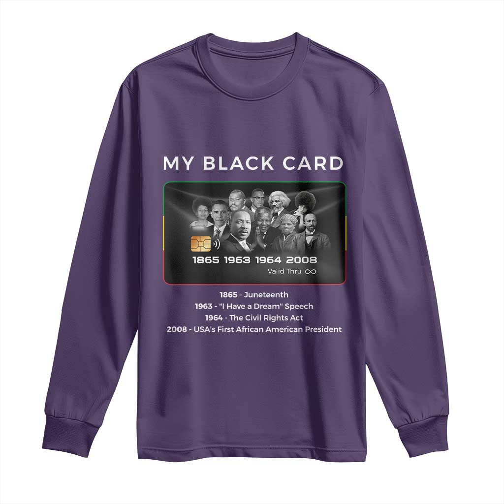 My Black Card Long Sleeve Shirt African American Civil Rights Leaders Black History TS10 Purple Print Your Wear