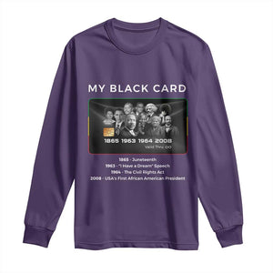 My Black Card Long Sleeve Shirt African American Civil Rights Leaders Black History TS10 Purple Print Your Wear