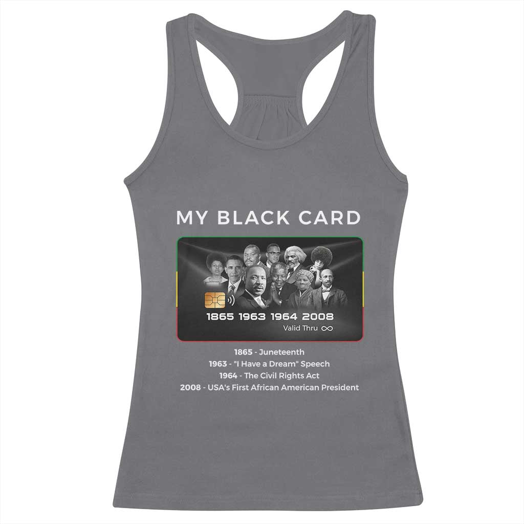 My Black Card Racerback Tank Top African American Civil Rights Leaders Black History TS10 Charcoal Print Your Wear
