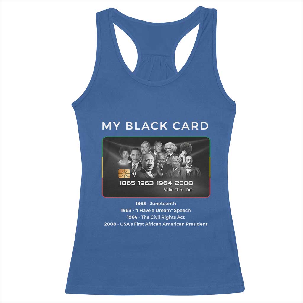My Black Card Racerback Tank Top African American Civil Rights Leaders Black History TS10 Royal Blue Print Your Wear
