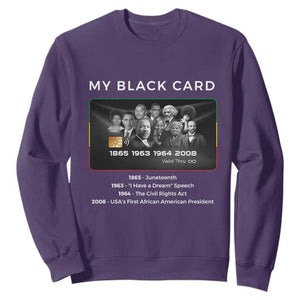 My Black Card Sweatshirt African American Civil Rights Leaders Black History TS10 Purple Print Your Wear