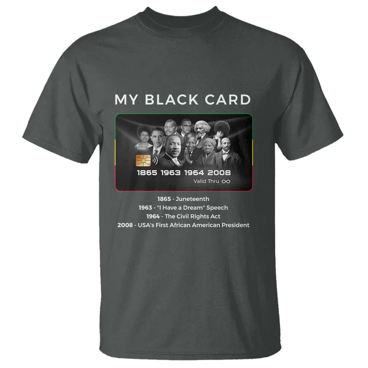 My Black Card T Shirt African American Civil Rights Leaders Black History TS10 Dark Heather Print Your Wear