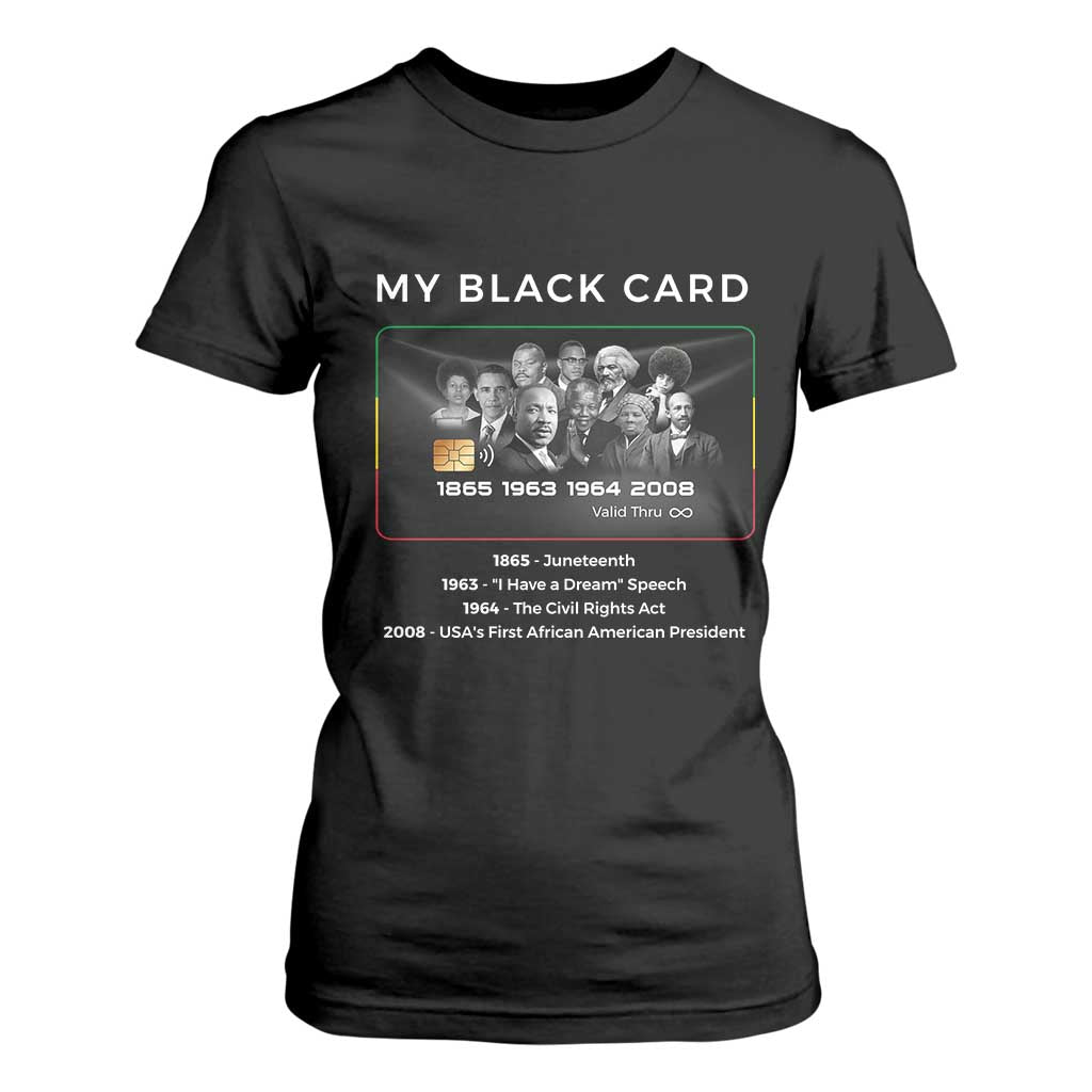 My Black Card T Shirt For Women African American Civil Rights Leaders Black History TS10 Black Print Your Wear