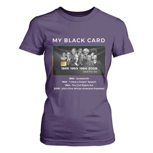 My Black Card T Shirt For Women African American Civil Rights Leaders Black History TS10 Purple Print Your Wear
