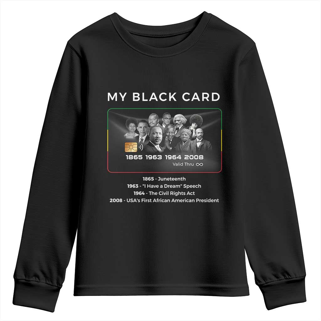 My Black Card Youth Sweatshirt African American Civil Rights Leaders Black History TS10 Black Print Your Wear
