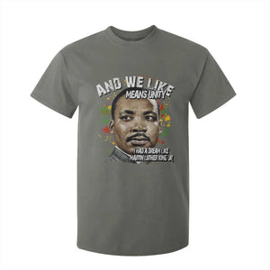 I Had A Dream Like Martin Luther King T Shirt For Kid TS10 Military Green Print Your Wear