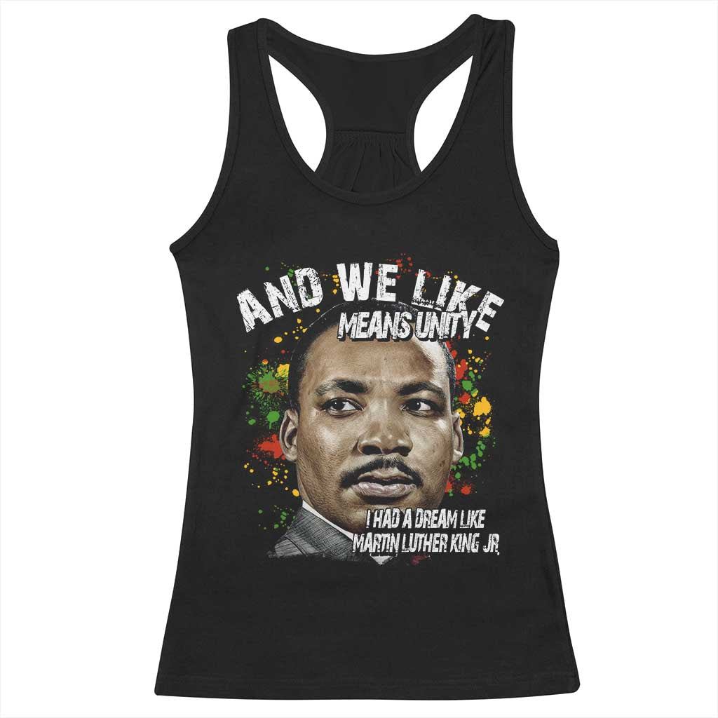 I Had A Dream Like Martin Luther King Racerback Tank Top TS10 Black Print Your Wear