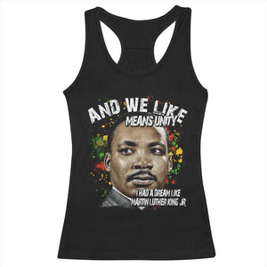 I Had A Dream Like Martin Luther King Racerback Tank Top TS10 Black Print Your Wear