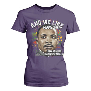 I Had A Dream Like Martin Luther King T Shirt For Women TS10 Purple Print Your Wear